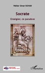 Cover: Socrate - P&eacute;dagogie : crises, m&eacute;moires, rep&egrave;res