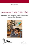 Cover: La demande d'aide chez l'&eacute;l&egrave;ve - Figures de l'interaction