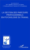 Cover: La gestion des parcours professionnels en psychologie du travail - Psychologie du travail
