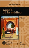Cover: Appels de la m&eacute;dina - Lettres du monde arabe