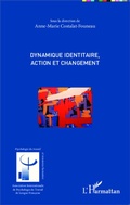Cover: Dynamique identitaire, action et changement - Psychologie du travail