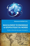 Cover: Basculement &eacute;conomique et g&eacute;opolitique du Monde - La Librairie des Humanit&eacute;s