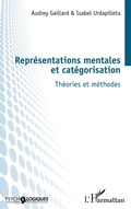 Cover: Repr&eacute;sentation mentales et cat&eacute;gorisation - Psycho-Logiques