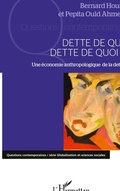Cover: Dette de qui, dette de quoi ? - Questions contemporaines