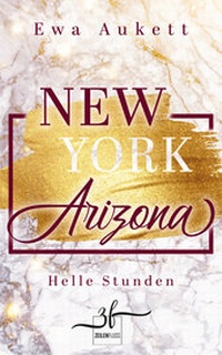 Abbildung von: New York - Arizona: Helle Stunden - Zeilenfluss