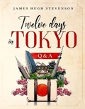 Cover: Twelve days in Tokyo - Premier Potential Publishing