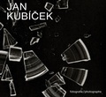 Cover: Jan Kubicek: Photographs - Kant