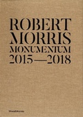 Cover: Robert Morris: Monumentum 2015-2018 - Silvana