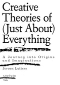 Cover: Creative Theories of (Just About) Everything - Valiz