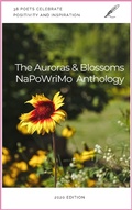 Cover: The Auroras & Blossoms NaPoWriMo Anthology: 2020 Edition - Auroras & Blossoms Poetry Journal