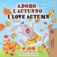 Abbildung von: Adoro l'autunno I Love Autumn (Italian English Bilingual Collection) - KidKiddos Books Ltd.