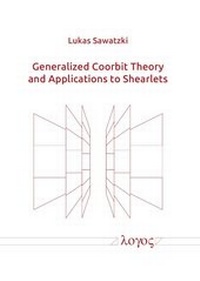 Abbildung von: Generalized Coorbit Theory and Applications to Shearlets - Logos Berlin