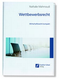 Abbildung von: Wettbewerbsrecht - Frankfurt School Forum