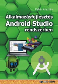 Abbildung von: Alkalmazásfejlesztés Android Studio rendszerben - BBS-INFO
