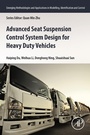 Cover: Advanced Seat Suspension Control System Design for Heavy Duty Vehicles - Academic Press