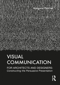 Enlarge image Cover: Visual Communication for Architects and Designers - Routledge