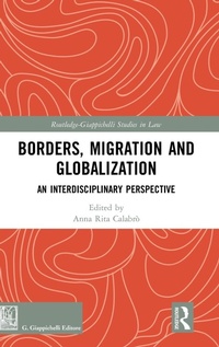 Abbildung von: Borders, Migration and Globalization - Routledge