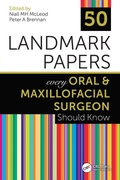 Cover: 50 Landmark Papers every Oral and Maxillofacial Surgeon Should Know - CRC Press
