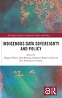Cover: Indigenous Data Sovereignty and Policy - Routledge