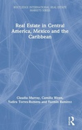 Cover: Real Estate in Central America, Mexico and the Caribbean - Routledge