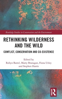 Abbildung von: Rethinking Wilderness and the Wild - Routledge