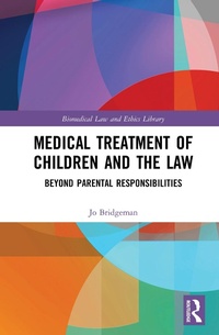 Abbildung von: Medical Treatment of Children and the Law - Routledge