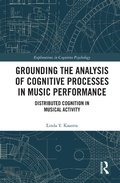 Cover: Grounding the Analysis of Cognitive Processes in Music Performance - Routledge