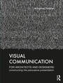 Cover: Visual Communication for Architects and Designers - Routledge
