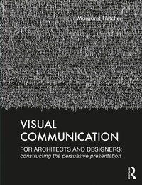 Abbildung von: Visual Communication for Architects and Designers - Routledge