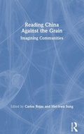 Cover: Reading China Against the Grain - Routledge