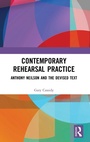 Cover: Contemporary Rehearsal Practice - Routledge