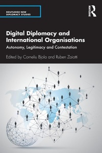 Abbildung von: Digital Diplomacy and International Organisations - Routledge