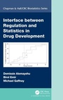 Cover: Interface between Regulation and Statistics in Drug Development - Chapman & Hall/CRC