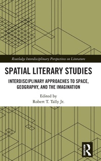 Enlarge image Cover: Spatial Literary Studies - Routledge