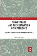 Cover: Shakespeare and the Cultivation of Difference - Routledge