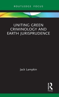 Abbildung von: Uniting Green Criminology and Earth Jurisprudence - Routledge