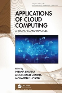 Enlarge image Cover: Applications of Cloud Computing - Chapman & Hall/CRC