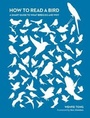 Cover: How to Read a Bird - The History Press Ltd
