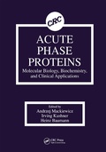 Cover: Acute Phase Proteins Molecular Biology, Biochemistry, and Clinical Applications - CRC Press