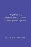 Cover: Polynomial Operator Equations in Abstract Spaces and Applications - CRC Press