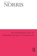 Cover: Deconstruction and the 'Unfinished Project of Modernity' - Routledge