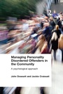 Cover: Managing Personality Disordered Offenders in the Community - Routledge