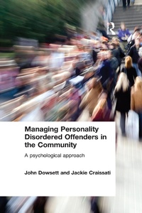 Enlarge image Cover: Managing Personality Disordered Offenders in the Community - Routledge