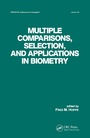 Cover: Multiple Comparisons, Selection and Applications in Biometry - CRC Press