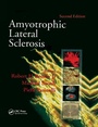 Cover: Amyotrophic Lateral Sclerosis, Second Edition - CRC Press