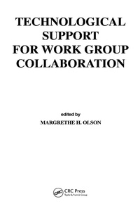 Abbildung von: Technological Support for Work Group Collaboration - CRC Press