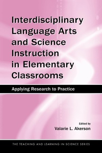 Enlarge image Cover: Interdisciplinary Language Arts and Science Instruction in Elementary Classrooms - Routledge