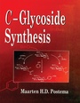 Cover: C-Glycoside Synthesis - CRC Press