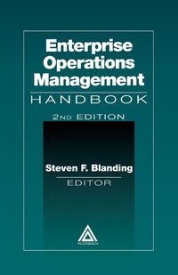 Enlarge image Cover: Enterprise Operations Management Handbook, Second Edition - Auerbach