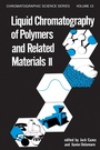 Cover: Liquid Chromatography of Polymers and Related Materials, II - CRC Press